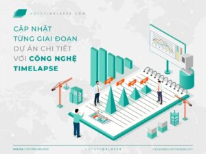 timelapse-tien-trinh-xay-dung-du-an